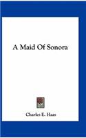 A Maid of Sonora