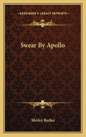Swear By Apollo