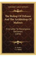 Bishop of Orleans and the Archbishop of Malines