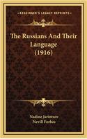 The Russians And Their Language (1916)
