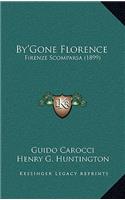 By'gone Florence