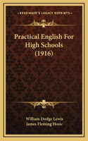 Practical English for High Schools (1916)
