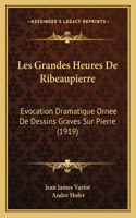 Les Grandes Heures De Ribeaupierre