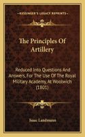 The Principles Of Artillery