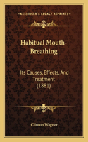 Habitual Mouth-Breathing