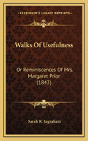 Walks Of Usefulness
