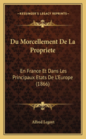 Du Morcellement De La Propriete