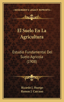 Suelo En La Agricultura