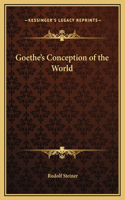 Goethe's Conception of the World: (English)