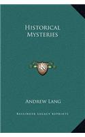 Historical Mysteries