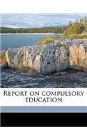 Report on Compulsory Education