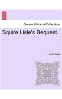 Squire Lisle's Bequest.