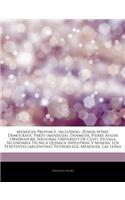 Articles on Mendoza Province, Including: Zonda Wind, Democratic Party (Mendoza), Denmoza, Pierre Auger Observatory, National University of Cuyo, Escuela Secundaria T Cnica Qu Mica Industria