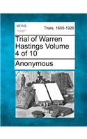 Trial of Warren Hastings Volume 4 of 10