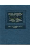 Siegfried Von Lindenberg, Eine Komische Geschichte. Bearb. Und Mit Einem Vorwort Versehen Von Richard Elchinger. Mit Kupfer Von Daniel Chodowiecki - P