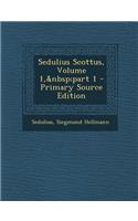 Sedulius Scottus, Volume 1, Part 1