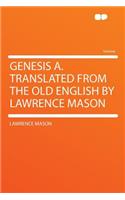 Genesis A. Translated from the Old English by Lawrence Mason