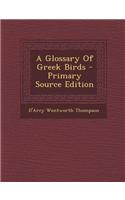A Glossary of Greek Birds