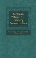 Sermons, Volume 2...