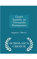 Cento Sonetti in Vernacolo Romanesco - Scholar's Choice Edition