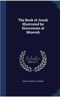 Book of Jonah Illustrated by Discoveries at Nineveh