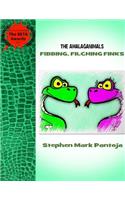 The Amalaganimals: Fibbing, Filching Finks