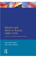 Women and Work in Russia, 1880-1930