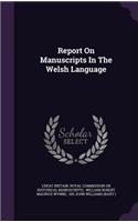 Report on Manuscripts in the Welsh Language