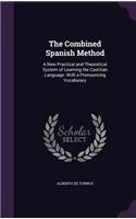 The Combined Spanish Method