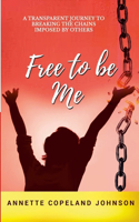 Free to Be Me