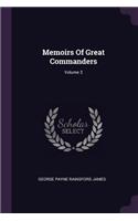 Memoirs Of Great Commanders; Volume 3