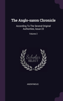 The Anglo-saxon Chronicle: According To The Several Original Authorities, Issue 23; Volume 2