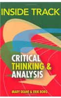 Inside Track to Critical Thinking and Analysis