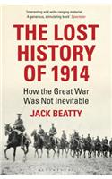 The Lost History of 1914