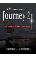 Monumental Journey 2: In search of the First Tribe