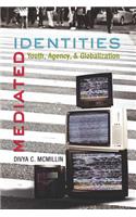 Mediated Identities