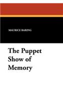 The Puppet Show of Memory