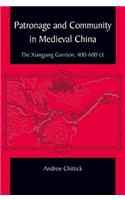 Patronage and Community in Medieval China