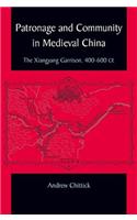 Patronage and Community in Medieval China