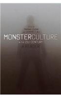 Monster Culture in the 21st Century