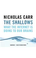 The Shallows: What the Internet Is Doing to Our Brains