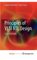 Principles of VLSI Rtl Design