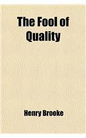 The Fool of Quality: (English)
