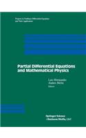 Partial Differential Equations and Mathematical Physics