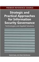 Strategic and Practical Approaches for Information Security Governance