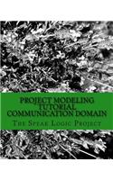 Project Modeling Tutorial Communication Domain