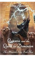 Quantos and the Quest for Dominion