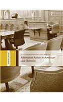 Affirmative Action in American Law Schools: Briefing Before the United States Commission on Civil Rights