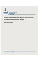 Role of Home State Senators in the Selection of Lower Federal Court Judges