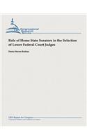 Role of Home State Senators in the Selection of Lower Federal Court Judges